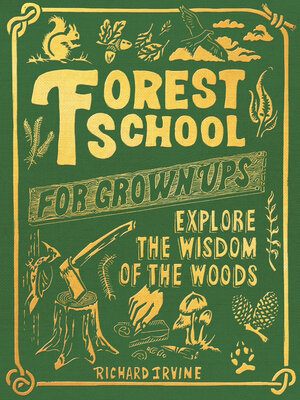 cover image of Forest School for Grown-Ups